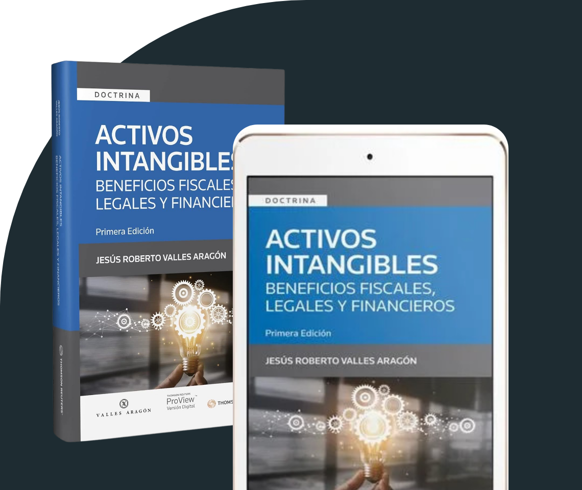 Activos Intangibles: Beneficios fiscales, legales y financieros